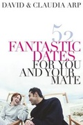 Cover: 52 Fantastic Dates for You and Your Mate - Thomas Nelson Publishers