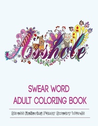Enlarge image Cover: Swear Words Adult Coloring Book - Booklocker.com