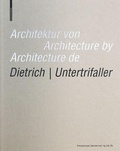 Cover: Architektur von Dietrich | Untertrifaller / Architecture by Dietrich | Untertrifaller / Architecture de Dietrich | Untertrifaller - Birkh&auml;user