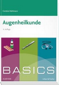 Enlarge image Cover: BASICS Augenheilkunde - Urban & Fischer