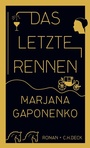 Cover: Das letzte Rennen - C.H.BECK