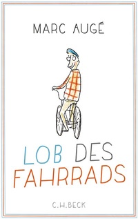 Abbildung von: Lob des Fahrrads - C.H.BECK