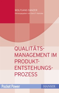 Abbildung von: Qualitätsmanagement in der Produkt- und Prozessentwicklung - Hanser