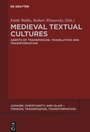 Cover: Medieval Textual Cultures - De Gruyter