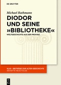 Cover: Diodor und seine "Bibliotheke" - De Gruyter