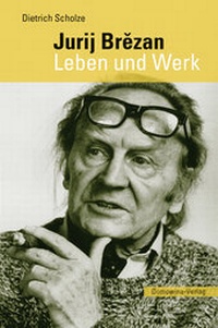 Abbildung von: Jurij Brezan. Leben und Werk - Domowina