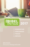 Cover: Bibel f&uuml;r heute 2017 - Brunnen Verlag GmbH