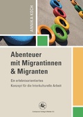 Cover: Abenteuer mit Migrantinnen und Migranten - Centaurus Verlag & Media