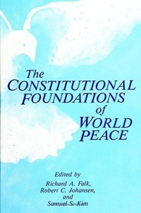 Enlarge image Cover: The Constitutional Foundations of World Peace - State University of New York Press