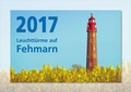 Cover: Leuchtt&uuml;rme auf Fehmarn Kalender 2017 - M.A.C Medien Agentur Czellnik