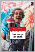 Cover: Una madre tan punk - Hoja de Lata Editorial