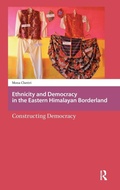 Cover: Ethnicity and Democracy in the Eastern Himalayan Borderland - Pallas Publications