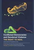 Cover: Conflicted Democracies and Gendered Violence - The Right to Heal: Internal Conflict and Social Upheaval in India - Zubaan