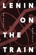 Cover: Lenin on the Train - Allen Lane
