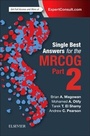 Cover: Single Best Answers for MRCOG Part 2 - Elsevier