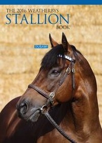Abbildung von: Weatherbys Stallion Book 2016 - Weatherby's