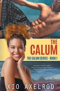 Cover: The Calum - Xio Axlerod LLC