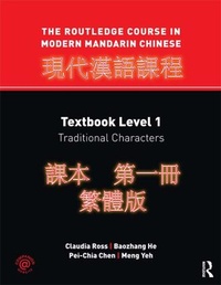 Enlarge image Cover: The Routledge Course in Modern Mandarin Chinese - Routledge