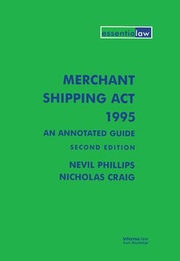 Enlarge image Cover: Merchant Shipping Act 1995: An Annotated Guide - CRC Press