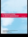 Cover: Teacher's Guide to Anger Management - Routledge