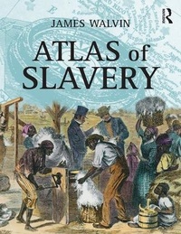 Abbildung von: Atlas of Slavery - Routledge