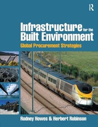 Enlarge image Cover: Infrastructure for the Built Environment: Global Procurement Strategies - Routledge