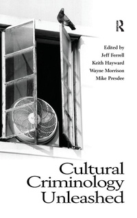 Enlarge image Cover: Cultural Criminology Unleashed - Routledge Cavendish