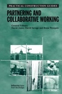 Cover: Partnering and Collaborative Working - CRC Press