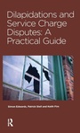 Cover: Dilapidations and Service Charge Disputes - CRC Press