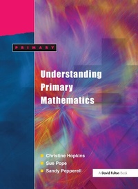 Enlarge image Cover: Understanding Primary Mathematics - CRC Press