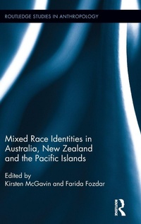 Bild vergrößern Bild: Mixed Race Identities in Australia, New Zealand and the Pacific Islands - Routledge
