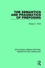 Cover: The Semantics and Pragmatics of Preposing - Routledge