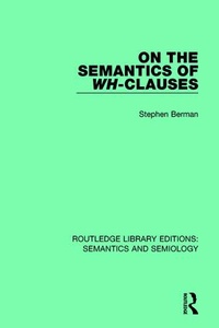 Enlarge image Cover: On the Semantics of Wh-Clauses - Routledge