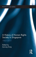 Cover: A History of Human Rights Society in Singapore - Routledge