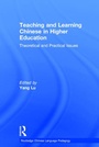 Cover: Teaching and Learning Chinese in Higher Education - Routledge