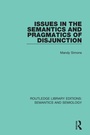 Cover: Issues in the Semantics and Pragmatics of Disjunction - Routledge