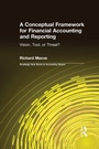 Cover: A Conceptual Framework for Financial Accounting and Reporting - Routledge