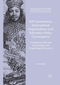 Cover: Soft Governance, International Organizations and Education Policy Convergence - Palgrave Macmillan