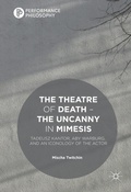 Cover: The Theatre of Death - The Uncanny in Mimesis - Palgrave Macmillan