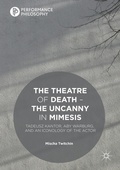 Cover: The Theatre of Death - The Uncanny in Mimesis - Palgrave Macmillan