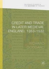 Bild vergrößern Bild: Credit and Trade in Later Medieval England, 1353-1532 - Palgrave Macmillan