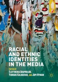 Cover: Racial and Ethnic Identities in the Media - Palgrave Macmillan
