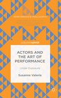 Cover: Actors and the Art of Performance - Palgrave Macmillan