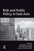Cover: Risk and Public Policy in East Asia - Routledge