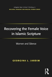 Abbildung von: Recovering the Female Voice in Islamic Scripture - Routledge