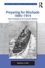 Cover: Preparing for Blockade 1885-1914 - Routledge