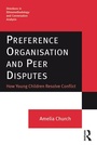 Cover: Preference Organisation and Peer Disputes - Routledge