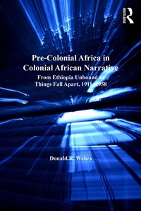 Abbildung von: Pre-Colonial Africa in Colonial African Narratives - Routledge
