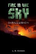 Cover: Fire in the Sky: Disillusion - Lulu.com