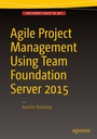 Cover: Agile Project Management using Team Foundation Server 2015 - APress